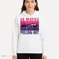 I Hate Pulling Out Retro Boating Boat Captain Gift Hoodie thumb 5