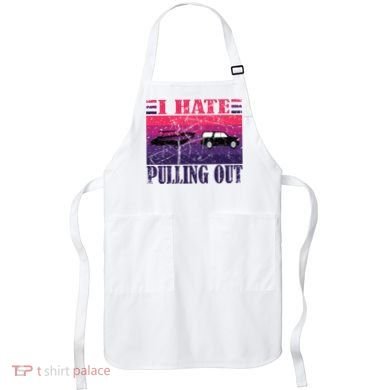 I Hate Pulling Out Retro Boating Boat Captain Gift Apron