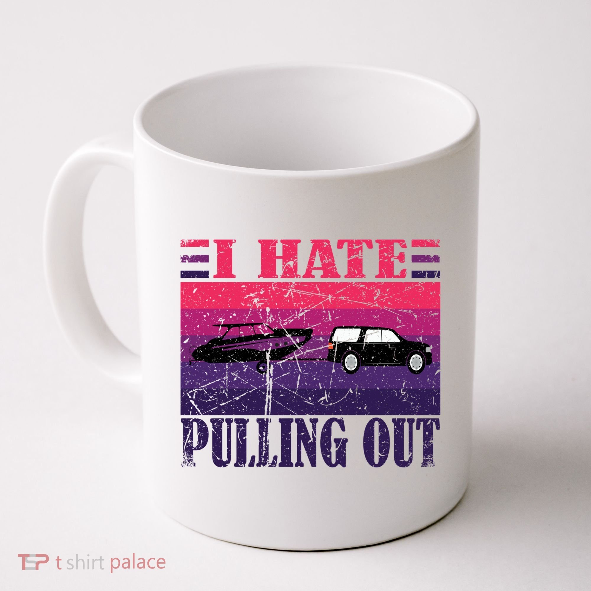 I Hate Pulling Out Retro Boating Boat Captain Gift Coffee Mug
