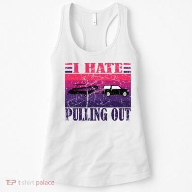 I Hate Pulling Out Retro Boating Boat Captain Gift Women's Tank Top