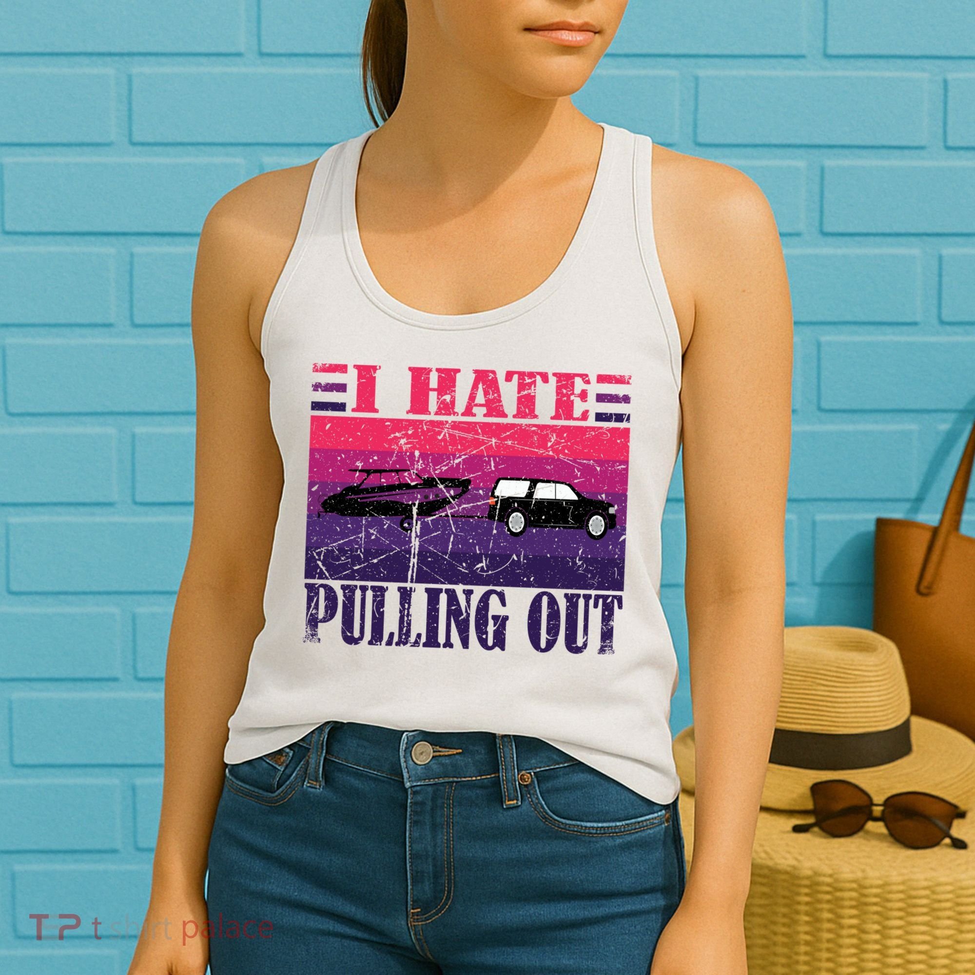 I Hate Pulling Out Retro Boating Boat Captain Gift Women's Tank Top