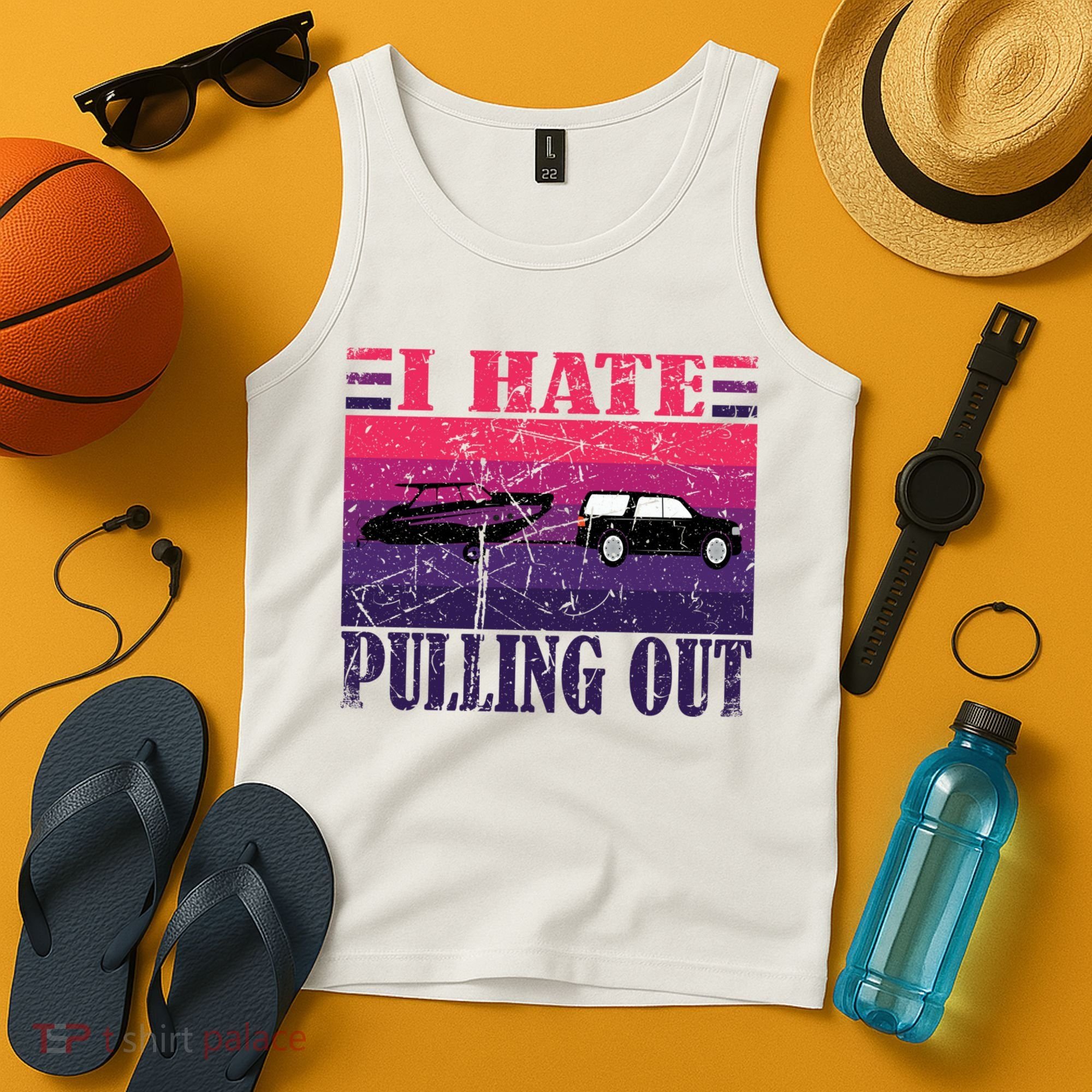 I Hate Pulling Out Retro Boating Boat Captain Gift Tank Top