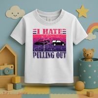 I Hate Pulling Out Retro Boating Boat Captain Gift Toddler T-Shirt thumb 3