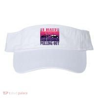 I Hate Pulling Out Retro Boating Boat Captain Gift Visor thumb 0