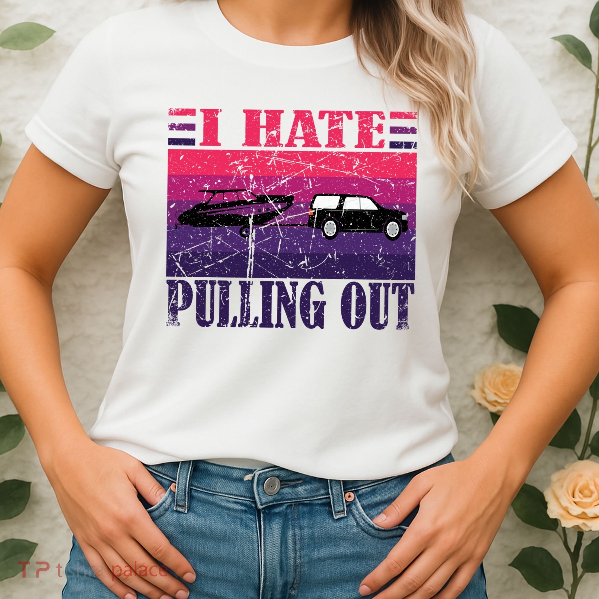 I Hate Pulling Out Retro Boating Boat Captain Gift Women's T-Shirt