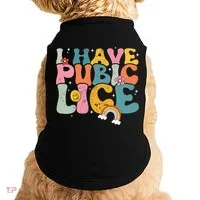 I Have Pubic Lice Groovy  Doggie Tank thumb 0