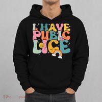 I Have Pubic Lice Groovy  Hoodie thumb 0