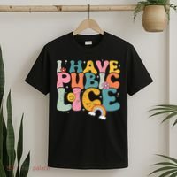 I Have Pubic Lice Groovy  T-Shirt thumb 2