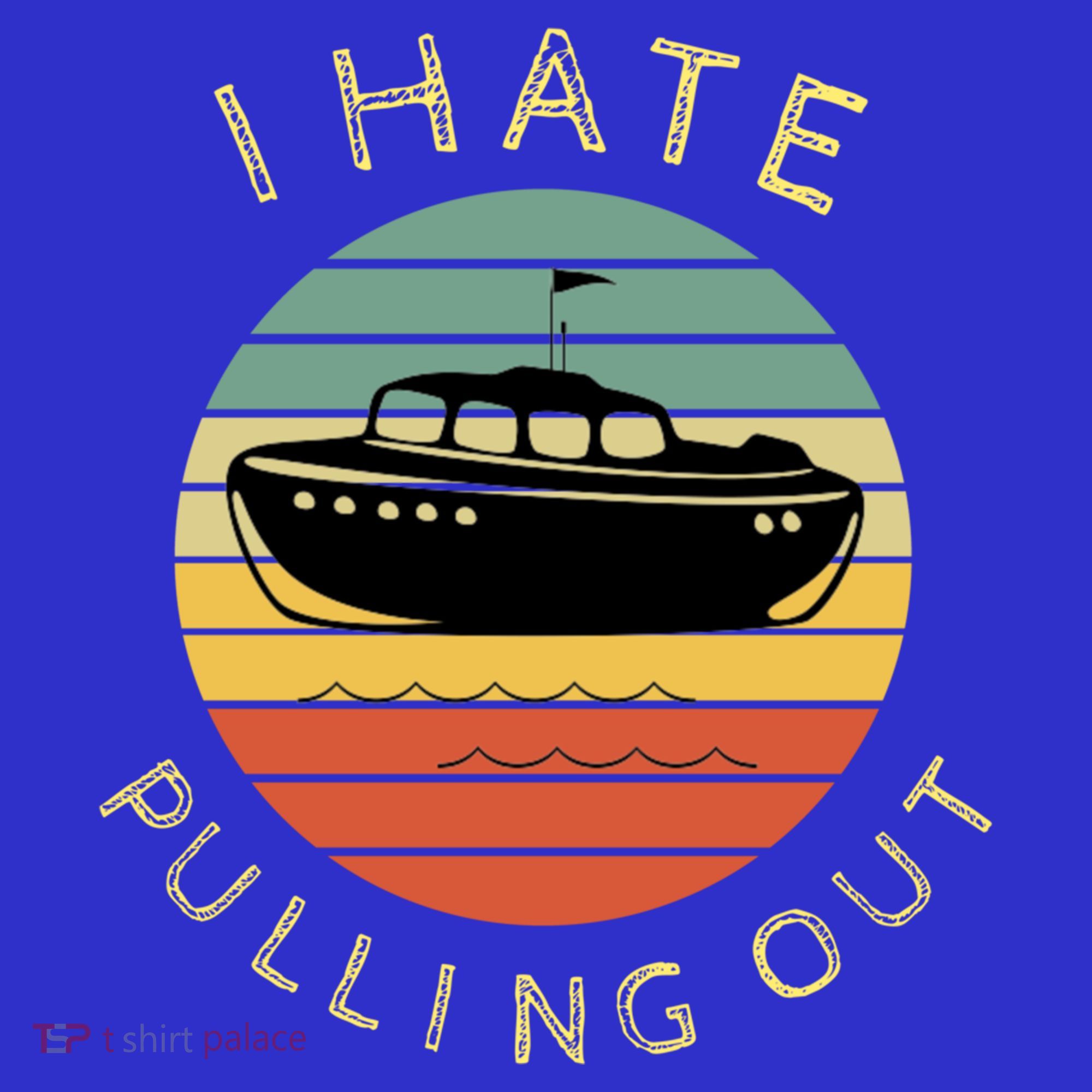 I Hate Pulling Out Retro Boating Boat Captain Funny Gift Baby Bodysuit