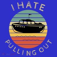 I Hate Pulling Out Retro Boating Boat Captain Funny Gift Toddler Hoodie thumb 2