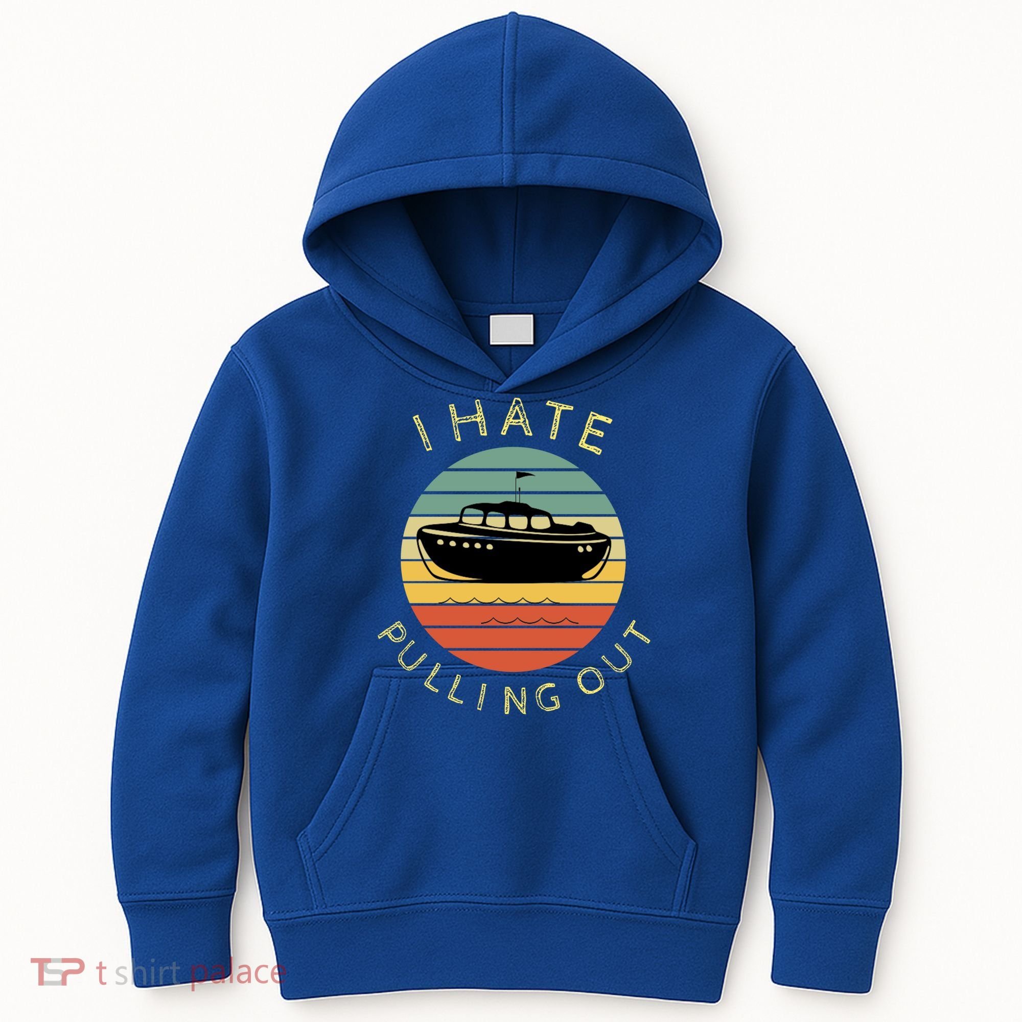I Hate Pulling Out Retro Boating Boat Captain Funny Gift Kids Hoodie