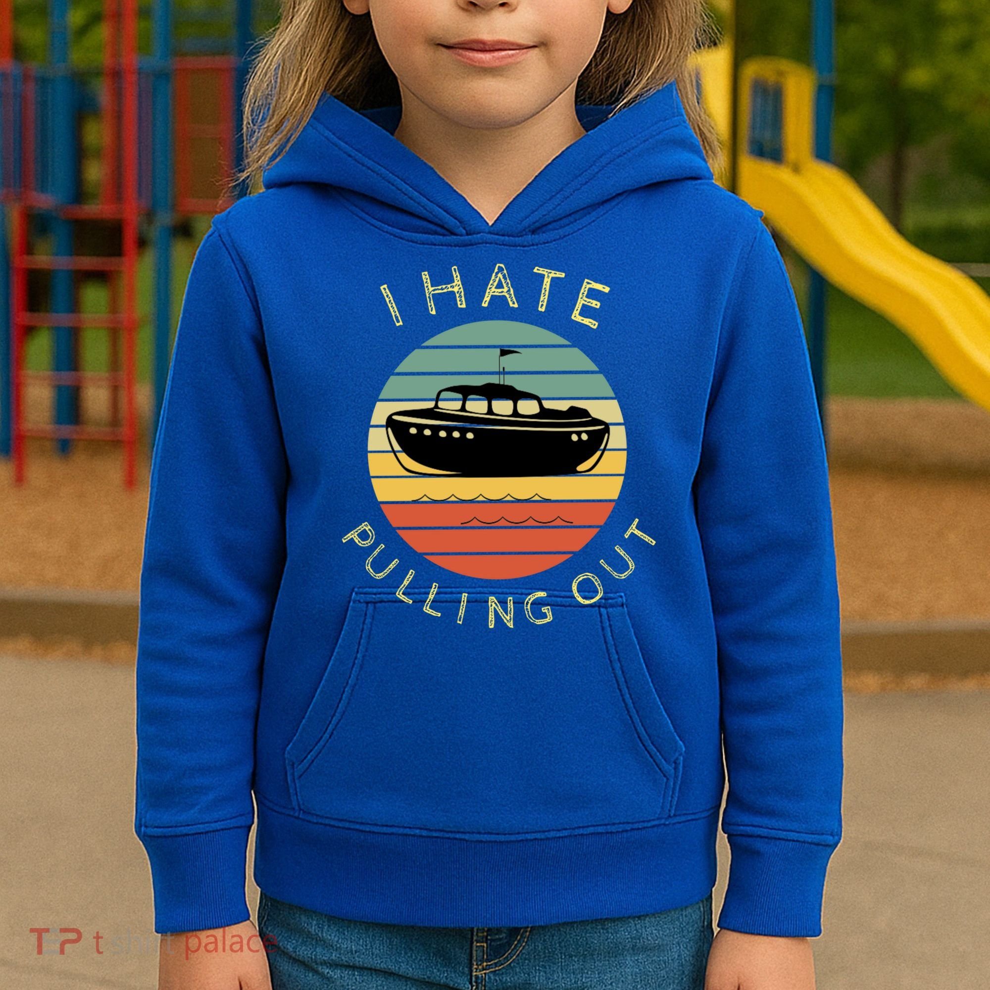 I Hate Pulling Out Retro Boating Boat Captain Funny Gift Kids Hoodie