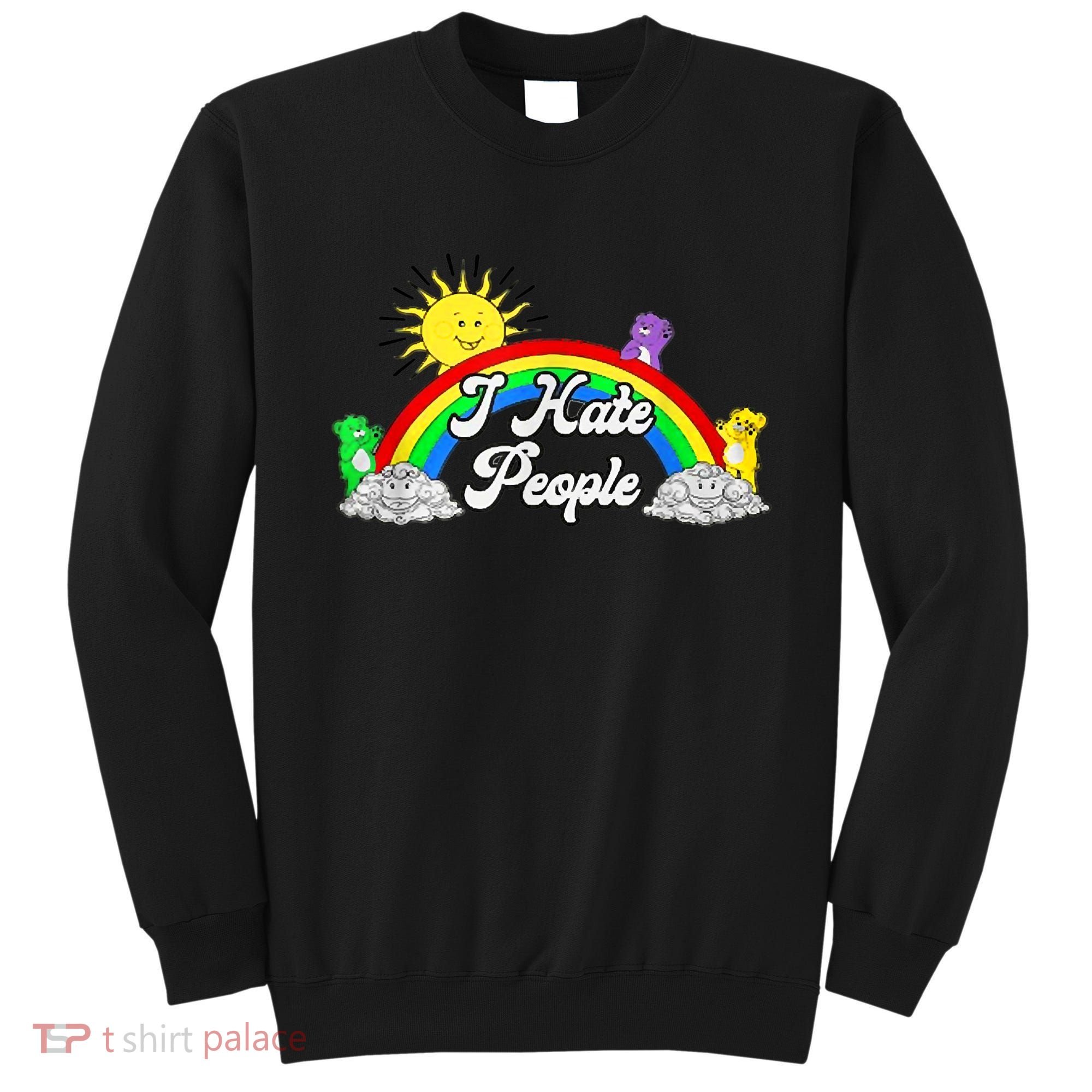 I Hate People Rainbow Printed Graphic Sweatshirt