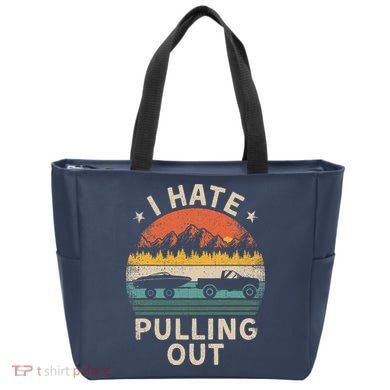 I Hate Pulling Out Vintage Boating Boat Trailer Captain Tote Bag