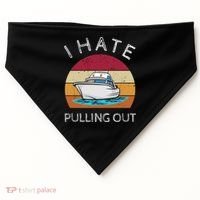 I Hate Pulling Out Retro Boating Boat Captain Gift USA-Made Doggie Bandana thumb 0