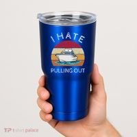 I Hate Pulling Out Retro Boating Boat Captain Gift Tumbler thumb 2
