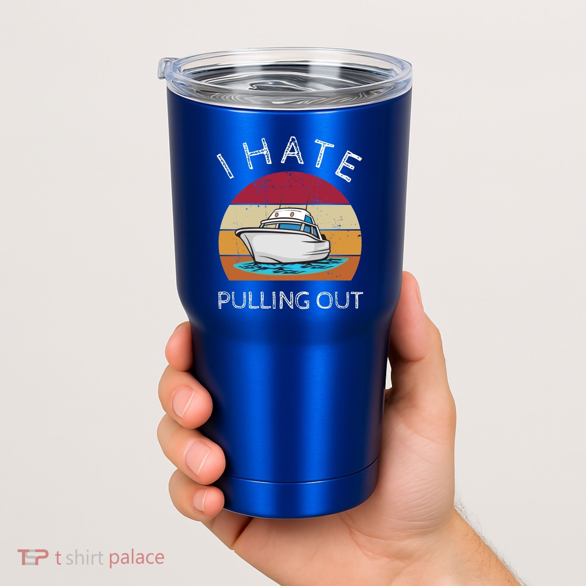 I Hate Pulling Out Retro Boating Boat Captain Gift Tumbler