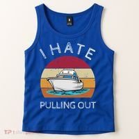 I Hate Pulling Out Retro Boating Boat Captain Gift Tank Top thumb 2