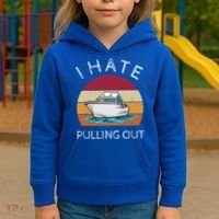 I Hate Pulling Out Retro Boating Boat Captain Gift Kids Hoodie thumb 3