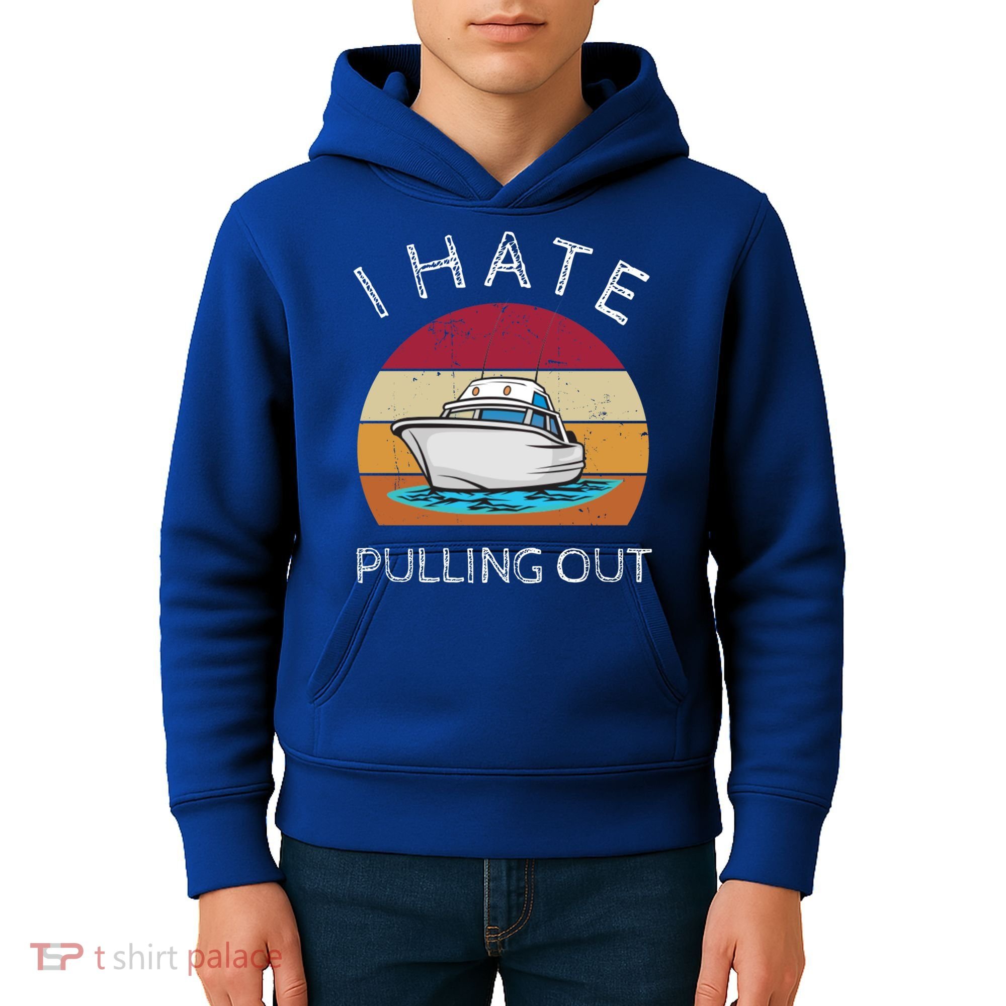 I Hate Pulling Out Retro Boating Boat Captain Gift Kids Hoodie