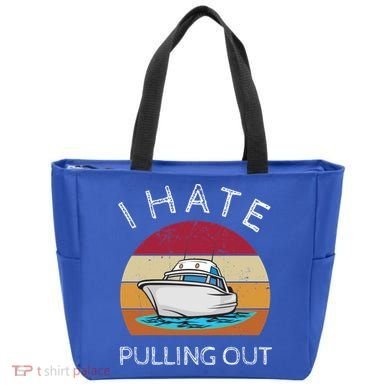 I Hate Pulling Out Retro Boating Boat Captain Gift Tote Bag