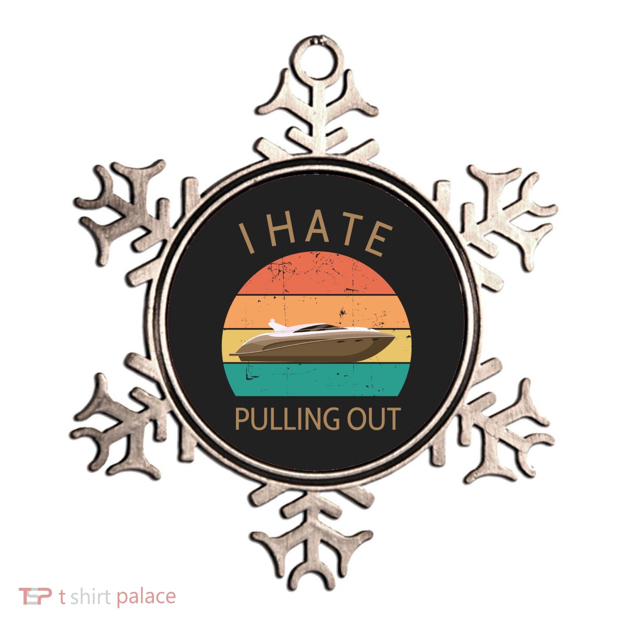 I Hate Pulling Out Retro Boating Boat Captain Gift Ornament