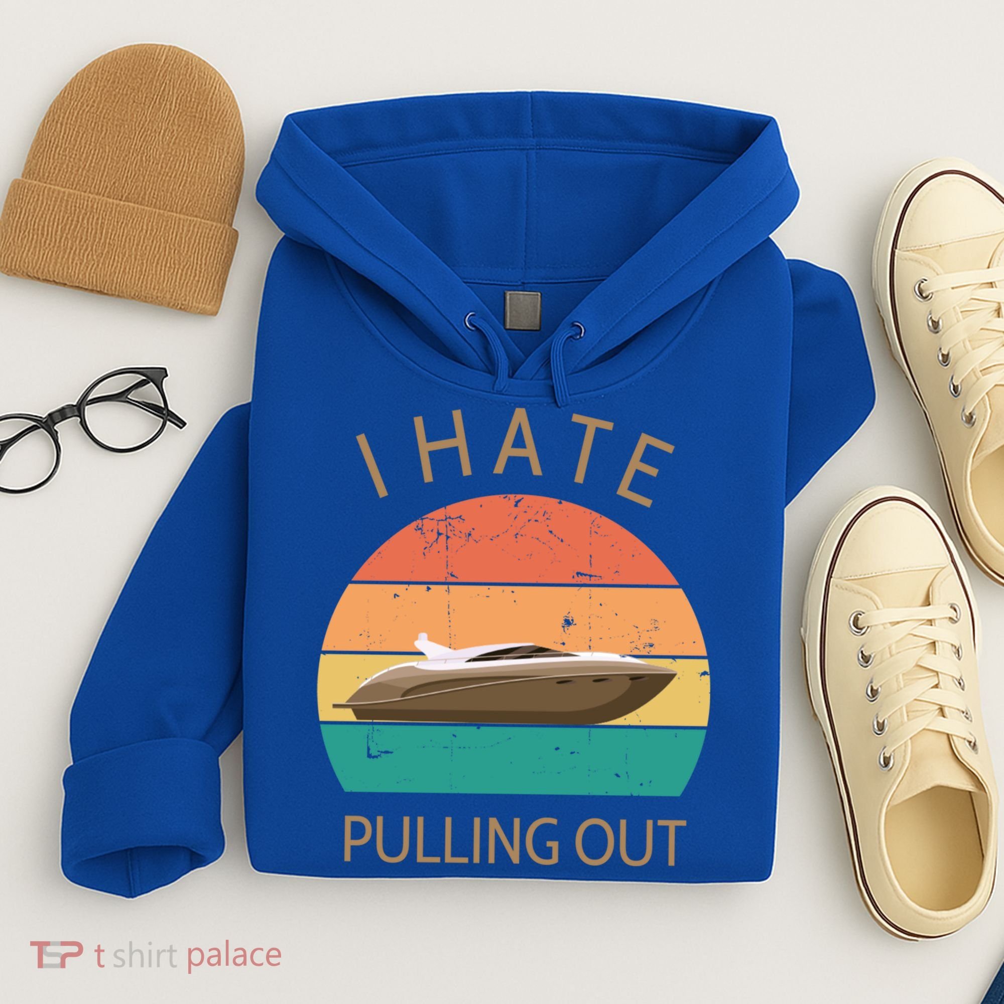 I Hate Pulling Out Retro Boating Boat Captain Gift Hoodie