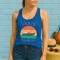 I Hate Pulling Out Retro Boating Boat Captain Gift Women's Tank Top thumb 2