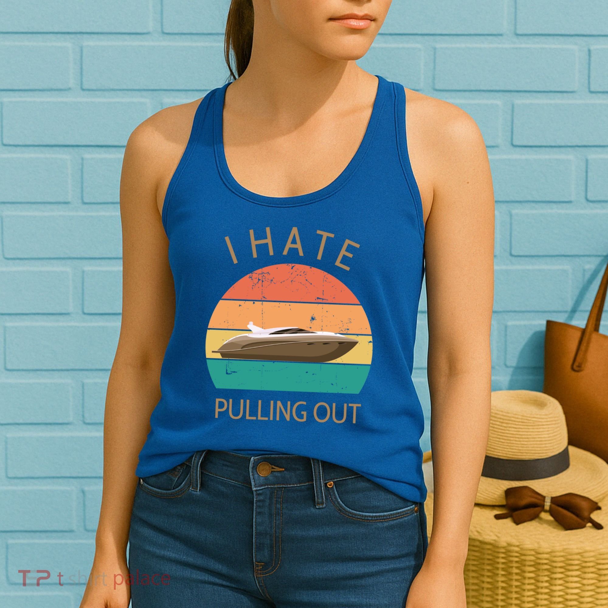 I Hate Pulling Out Retro Boating Boat Captain Gift Women's Tank Top