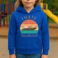 I Hate Pulling Out Retro Boating Boat Captain Gift Kids Hoodie thumb 3