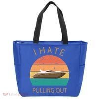 I Hate Pulling Out Retro Boating Boat Captain Gift Tote Bag thumb 0