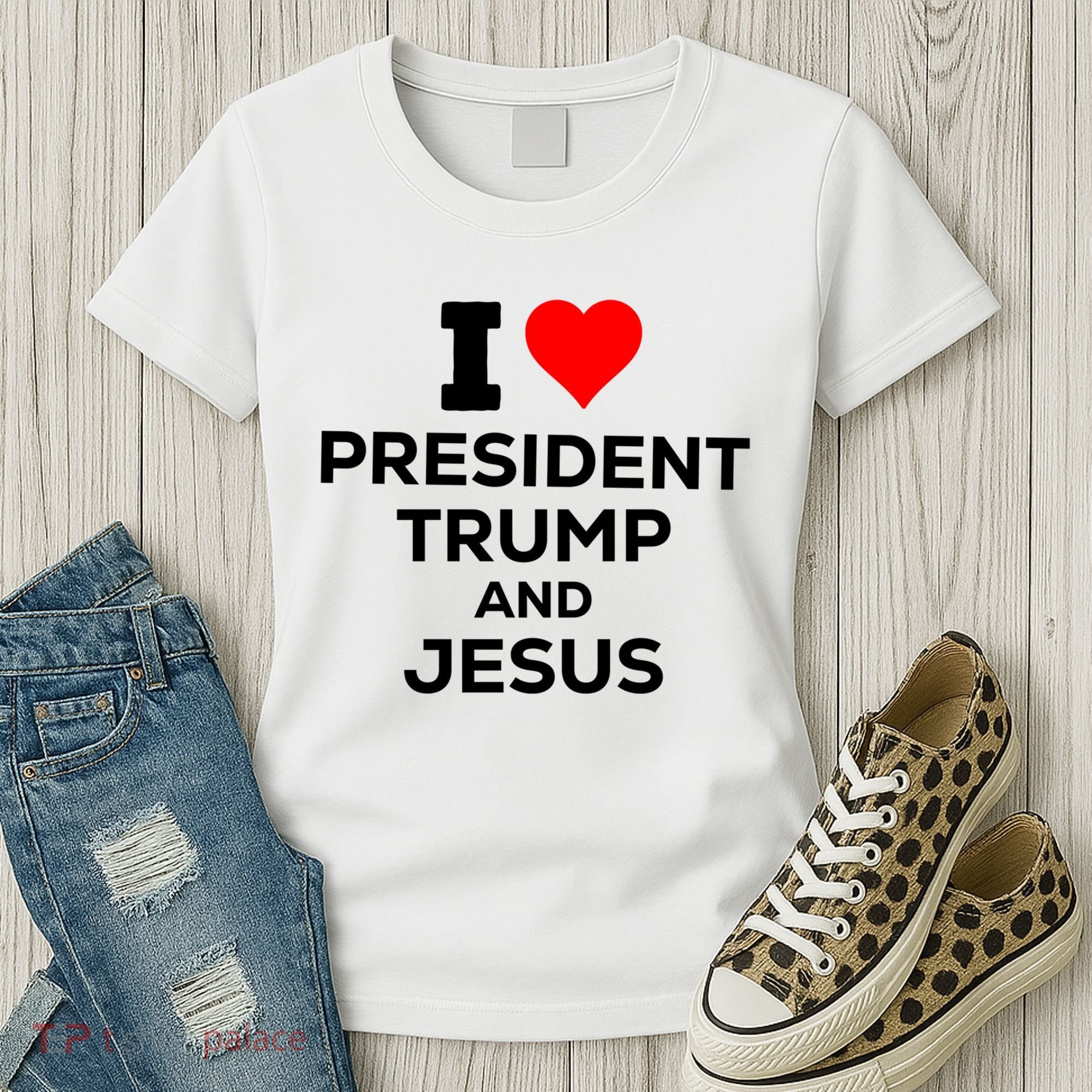 I Heart President Trump And Love Jesus Women's T-Shirt