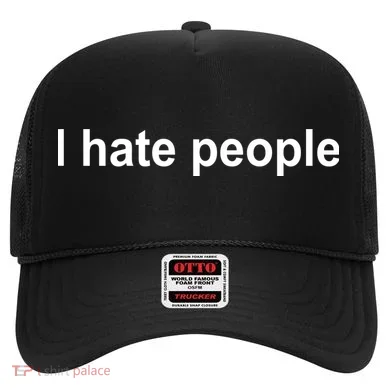 I Hate People Hat