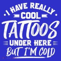 I Have Really Cool Tattoos Under Here Tattoo Artist Great Gift Long Sleeve Shirt thumb 2