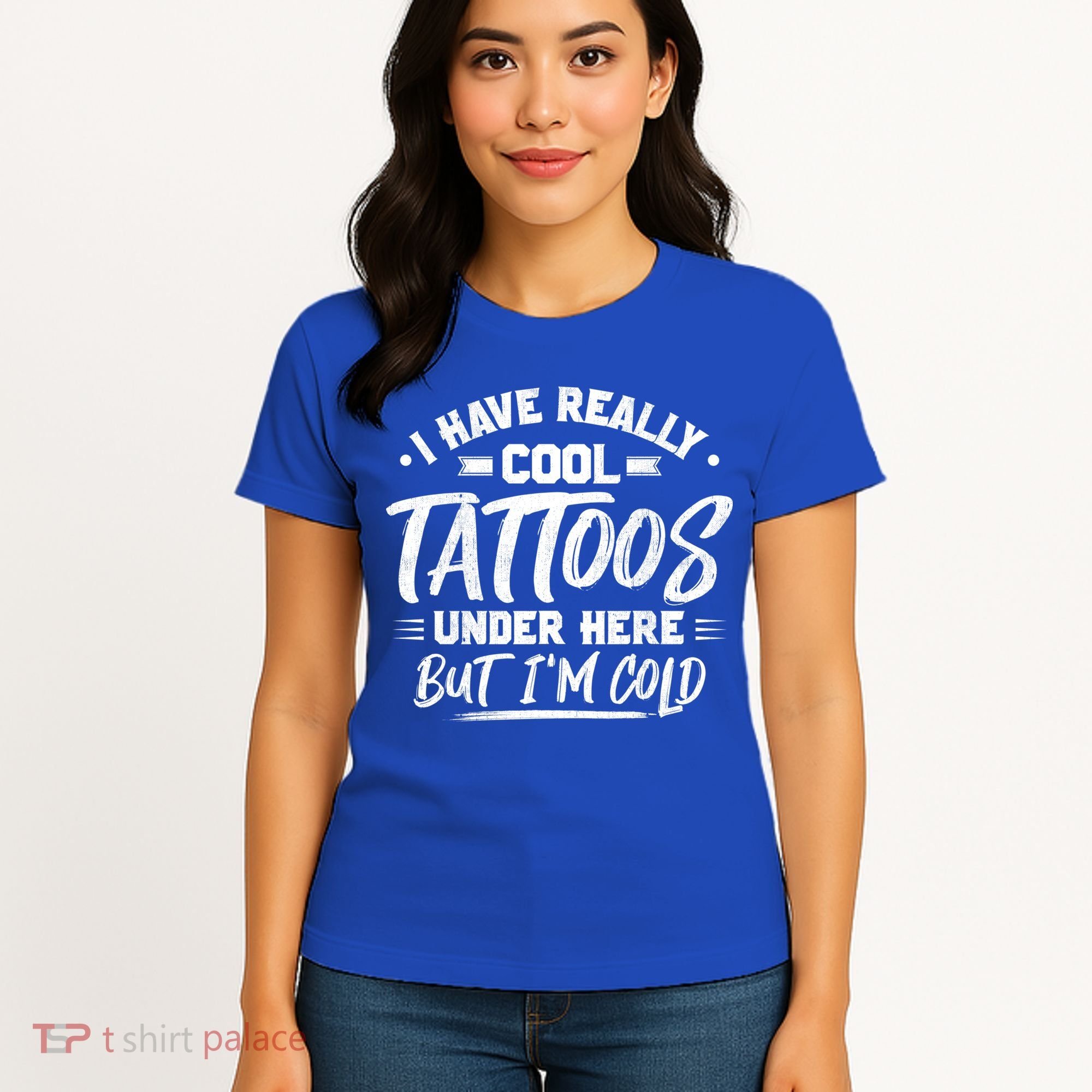 I Have Really Cool Tattoos Under Here Tattoo Artist Great Gift Women's T-Shirt