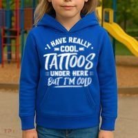 I Have Really Cool Tattoos Under Here Tattoo Artist Great Gift Kids Hoodie thumb 3