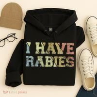 I Have Rabies Hoodie thumb 4