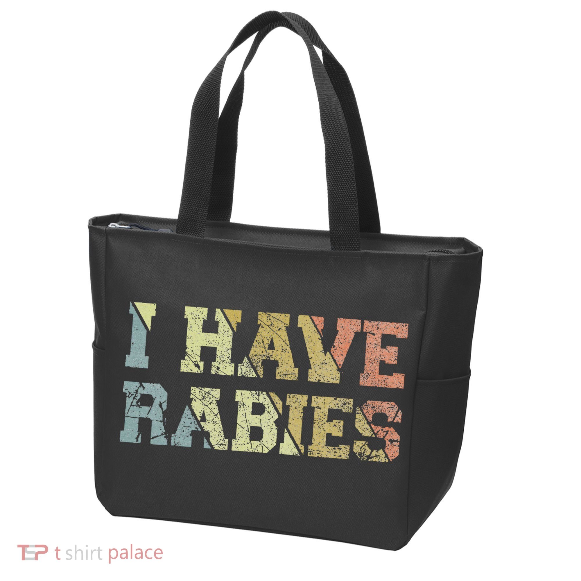 I Have Rabies Tote Bag