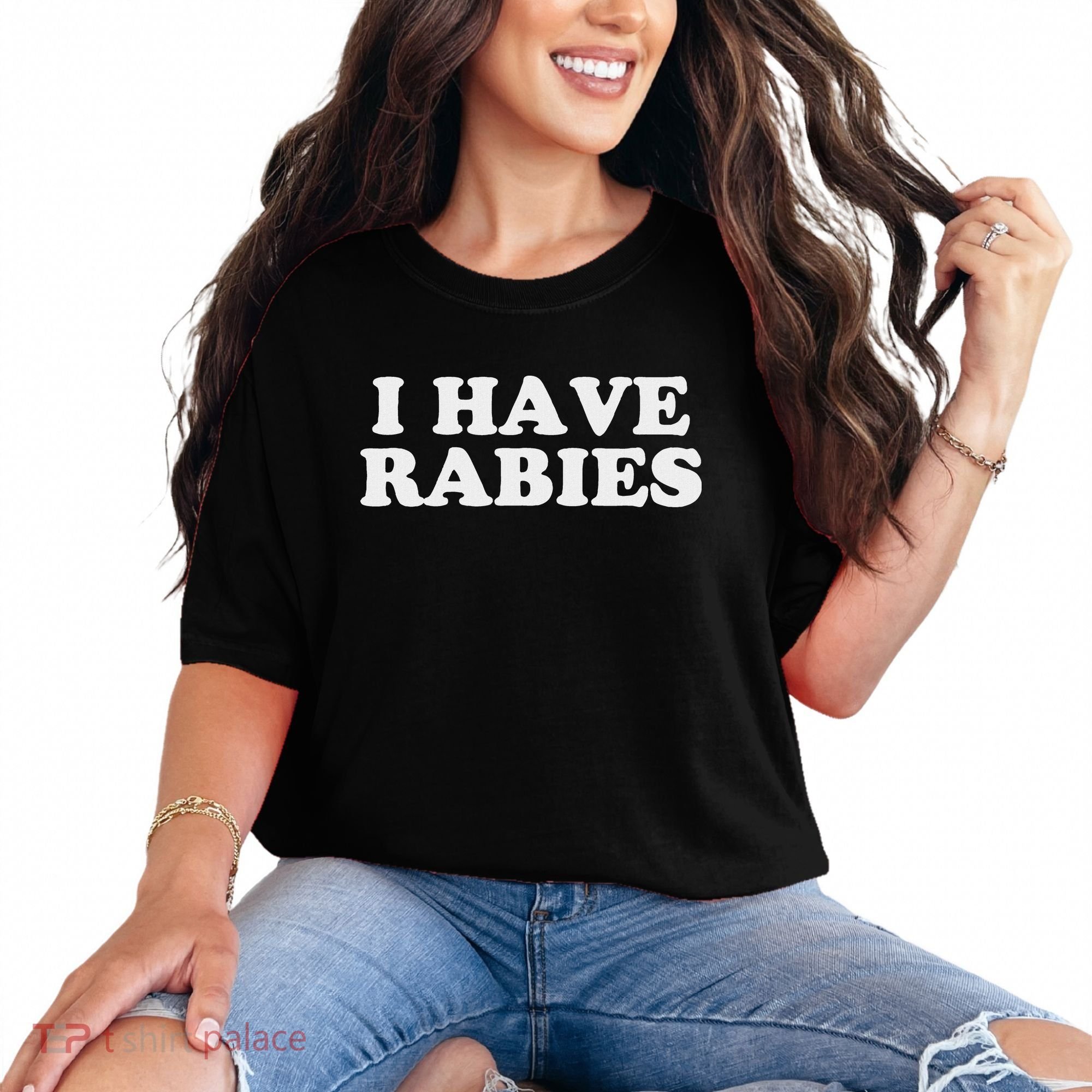 I Have Rabies Comfort Colors T-Shirt