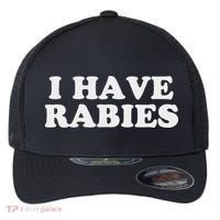 I Have Rabies Flexfit Unipanel Trucker Cap thumb 0