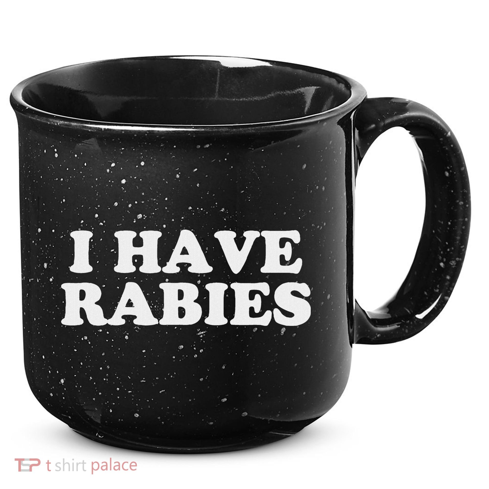I Have Rabies 15oz Campfire Ceramic Mug