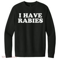 I Have Rabies V.I.T. Fleece Crew Sweatshirt thumb 0