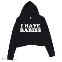 I Have Rabies Crop Fleece Hoodie thumb 0
