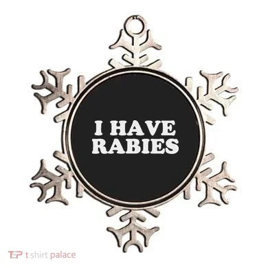 I Have Rabies Ornament