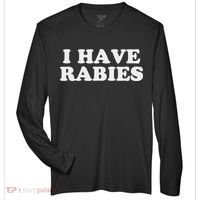 I Have Rabies Zone Performance Long-Sleeve T-Shirt thumb 0