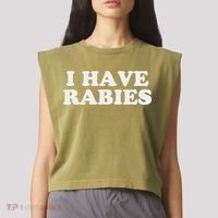 I Have Rabies Garment-Dyed Women's Muscle Tee thumb 2