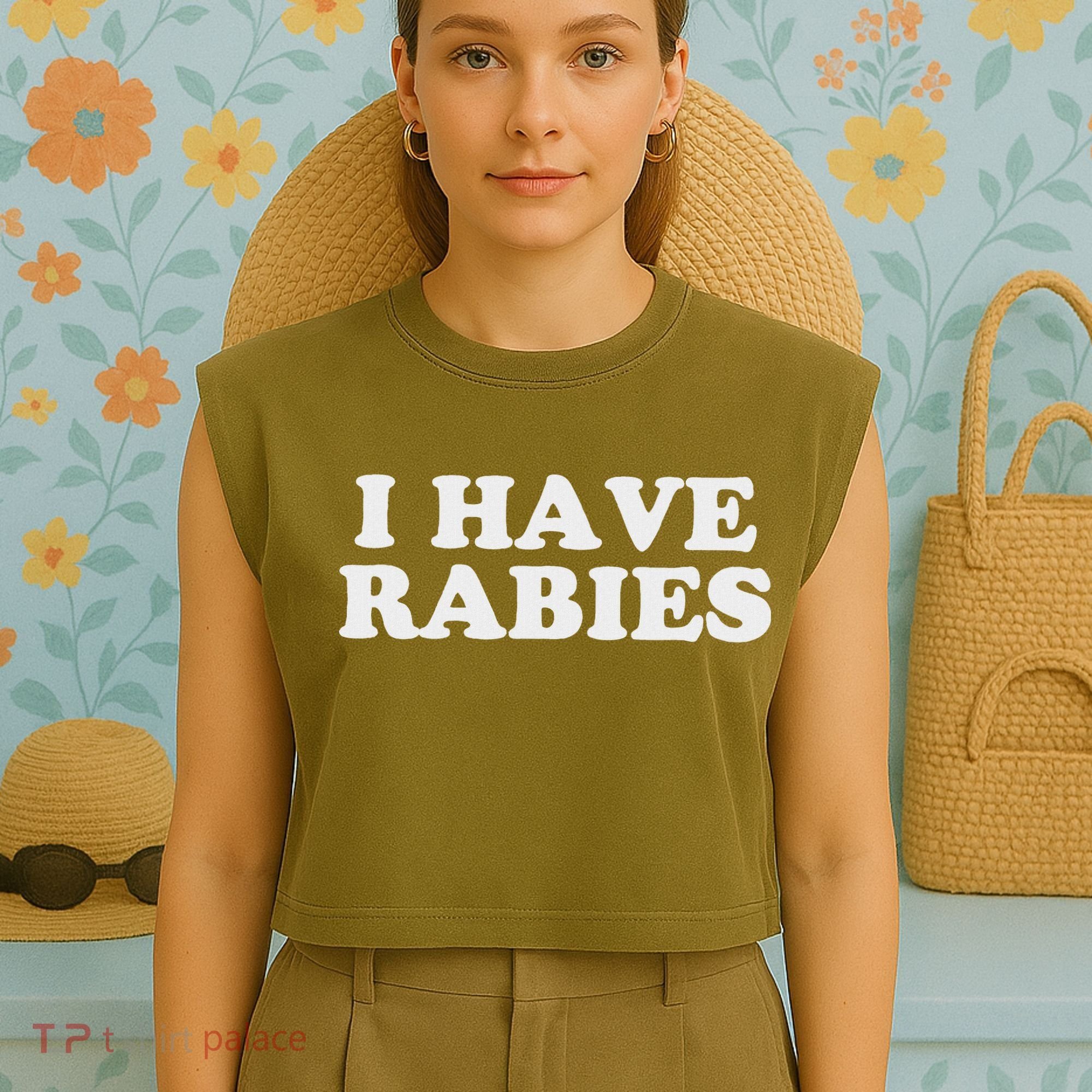 I Have Rabies Garment-Dyed Women's Muscle Tee