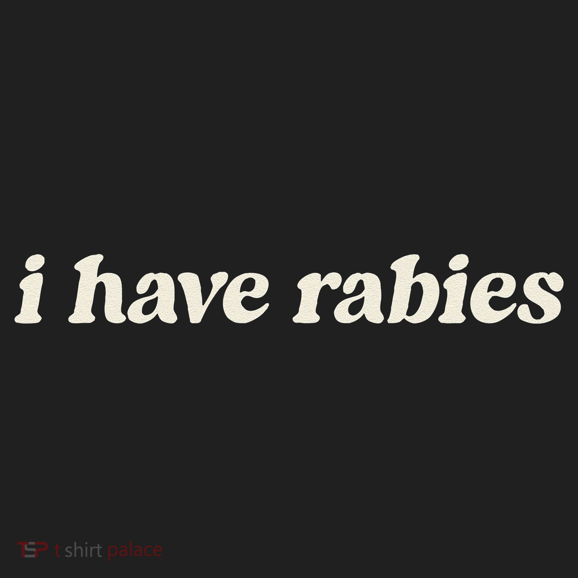 I Have Rabies Funny Unhinged Meme Gift Hat