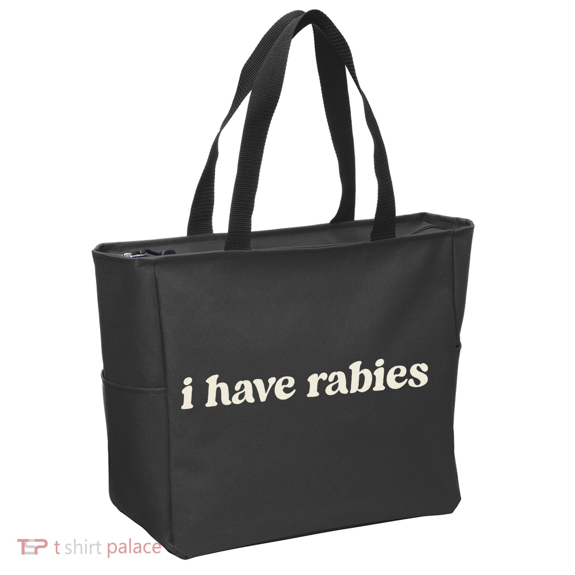 I Have Rabies Funny Unhinged Meme Gift Tote Bag