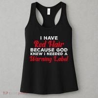 I Have Red Hair Because God Knew I Needed A Label Funny Red Hair Women's Tank Top thumb 3